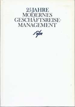 Modernes Geschäftsreisemanagement von Kirnberger,  Michael, Otto-Rieke,  Gerd