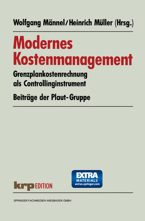 Modernes Kostenmanagement von Männel,  Wolfgang, Müller,  Heinrich