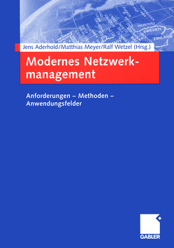 Modernes Netzwerkmanagement von Aderhold,  Jens, Rosenberger,  Matthias, Wetzel,  Ralf