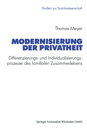 Modernisierung der Privatheit von Meyer,  Thomas