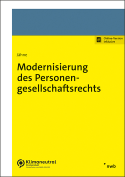 Modernisierung des Personengesellschaftsrechts von Jähne,  Ina