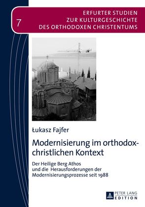 Modernisierung im orthodox-christlichen Kontext von Fajfer,  Lukasz