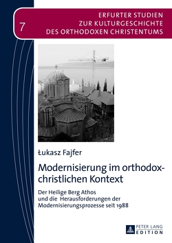 Modernisierung im orthodox-christlichen Kontext von Fajfer,  Lukasz