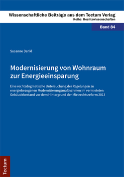 Modernisierung von Wohnraum zur Energieeinsparung von Denkl,  Susanne