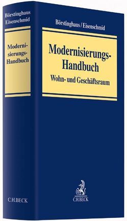 Modernisierungs-Handbuch von Börstinghaus,  Ulf P., Eisenschmid,  Norbert, Esser,  Ingeborg