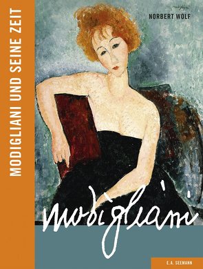 Modigliani und seine Zeit von Wolf,  Norbert