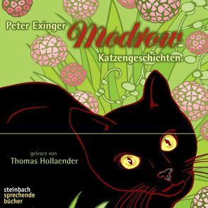 Modrow – Katzengeschichten von Exinger,  Peter, Hollaender,  Thomas