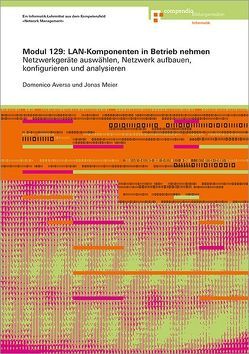 Modul 129: LAN-Komponenten in Betrieb nehmen von Averso,  Domenico, Meier,  Jonas