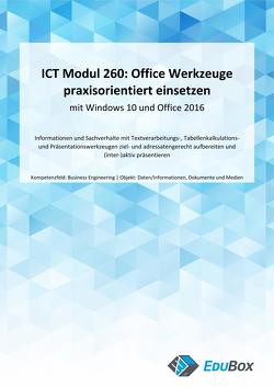 Modul 260: Office Werkzeuge praxisorientiert einsetzen von Glanzmann,  Mike