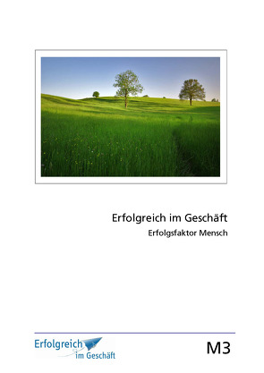 Modul 3: Erfolgsfaktor Mensch von Caspary,  Martina, Gieschen,  Gerhard, Kriegelstein,  Susanne