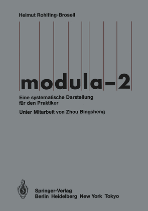 Modula-2 von Rohlfing-Brosell,  Helmut, Zhou,  Bingshen