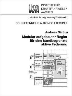 Modular aufgebauter Regler für eine bandbegrenzte aktive Federung von Gärnter,  Andreas