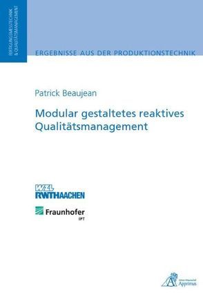 Modular gestaltetes reaktives Qualitätsmanagement von Beaujean,  Patrick