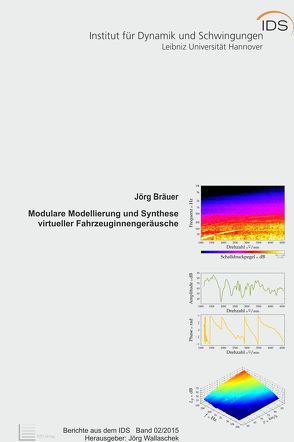 Modulare Modellierung und Synthese virtueller Fahrzeuginnengeräusche von Bräuer,  Jörg, Wallaschek,  Jörg