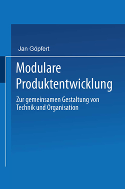 Modulare Produktentwicklung von Göpfert,  Jan