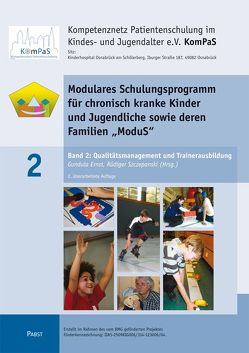 Modulares Schulungsprogramm für chronisch kranke Kinder und Jugendliche sowie deren Familien „ModuS“ von Ernst,  Gundula, Szczepanski,  Rüdiger