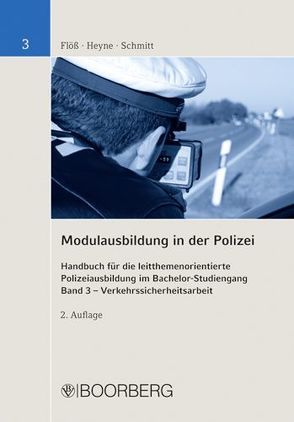 Modulausbildung in der Polizei Band 3 von Flöss,  Uwe, Heyne,  Volker, Schmitt,  Stefan