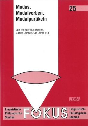 Modus, Modalverben, Modalpartikeln von Fabricius-Hansen,  Cathrine, Leirbukt,  Oddleif, Letnes,  Ole