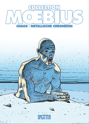 Moebius Collection: Chaos / Metallische Chroniken von Moebius