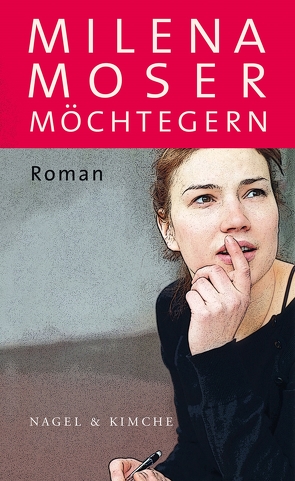 Möchtegern von Moser,  Milena