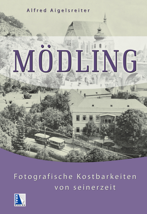 Mödling von Aigelsreiter,  Alfred