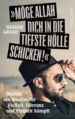 Möge Allah dich in die tiefste Hölle schicken! von Geuad,  Hassan