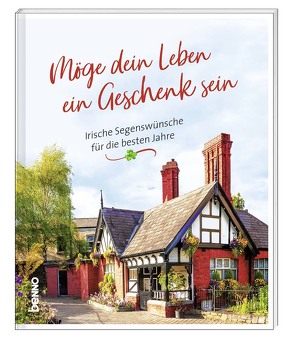 Möge dein Leben ein Geschenk sein