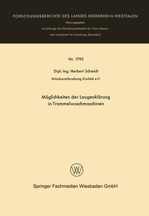 Möglichkeiten der Laugenklärung in Trommelwaschmaschinen von Schmidt,  Herbert