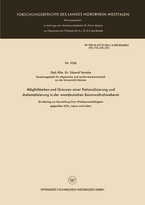 Möglichkeiten und Grenzen einer Rationalisierung und Automatisierung in der westdeutschen Baumwollrohweberei von Terrahe,  Eduard