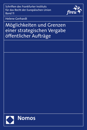 Möglichkeiten und Grenzen einer strategischen Vergabe öffentlicher Aufträge von Gerhardt,  Helene