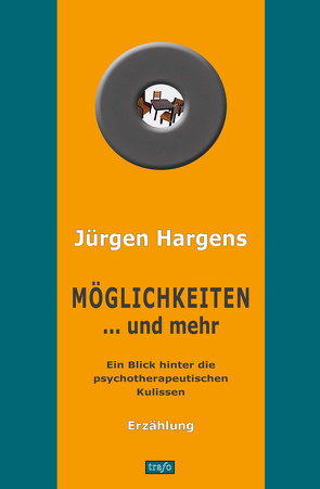 Möglichkeiten … und mehr. von Hargens,  Jürgen