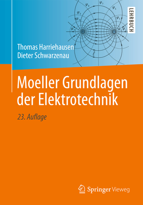 Moeller Grundlagen der Elektrotechnik von Harriehausen,  Thomas, Schwarzenau,  Dieter