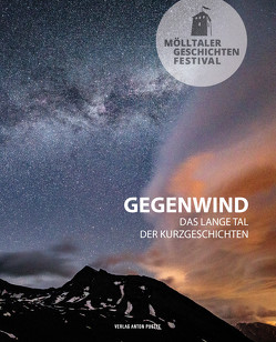 Mölltaler Geschichten Festival: Gegenwind