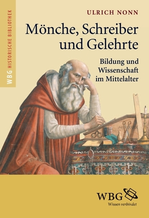 Mönche, Schreiber und Gelehrte (HIB) von Nonn,  Ulrich