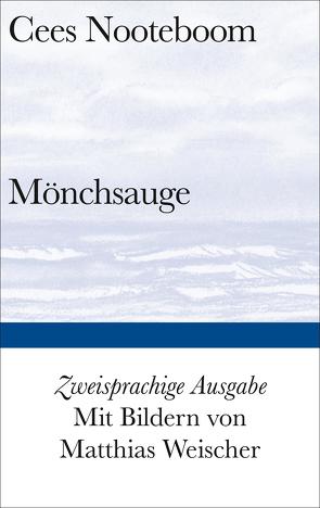 Mönchsauge von Nooteboom,  Cees, Posthuma,  Ard