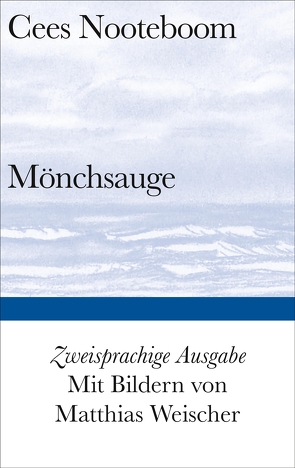 Mönchsauge von Nooteboom,  Cees, Posthuma,  Ard