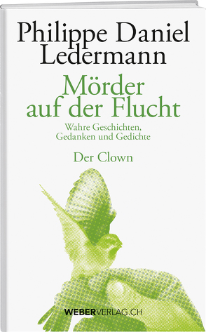 Mörder auf der Flucht von Ledermann,  Philippe Daniel