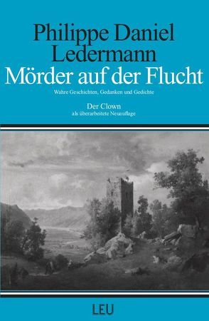 Mörder auf der Flucht von Ledermann,  Philippe Daniel