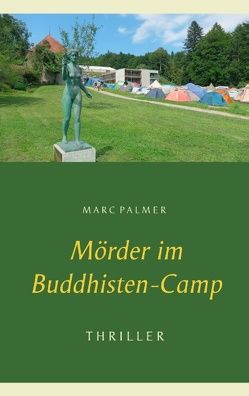 Mörder im Buddhisten-Camp von Palmer,  Marc