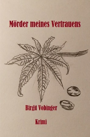 Mörder meines Vertrauens von Vobinger,  Birgit