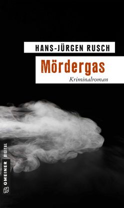 Mördergas von Rusch,  Hans-Jürgen