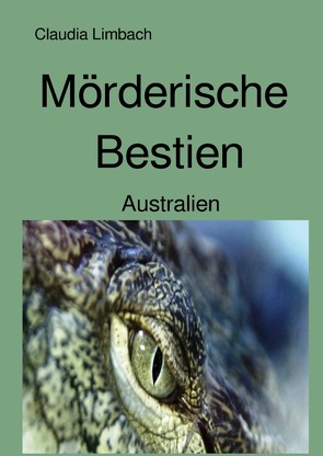 Mörderische Bestien von Limbach,  Claudia
