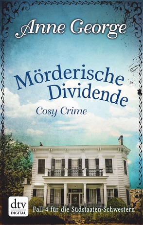 Mörderische Dividende von Filius-Jehne,  Christiane, George,  Anne