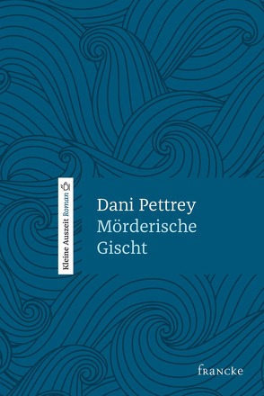 Mörderische Gischt von Lutz,  Silvia, Pettrey,  Dani