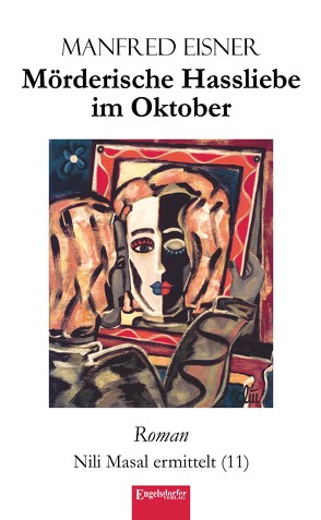 Mörderische Hassliebe im Oktober von Eisner,  Manfred