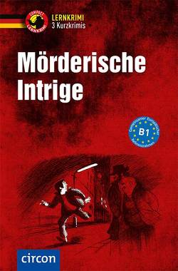 Mörderische Intrige von Fischer-Sandhop,  Katrin, Ruhling,  Andrea, Wagner,  Nina