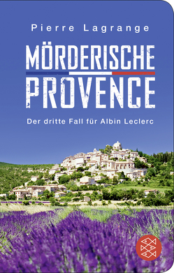 Mörderische Provence von Lagrange,  Pierre