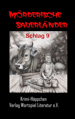 Mörderische Sauerländer – Schlag 9 von Berens,  Burkhard, Grünebaum,  Martina, Kallweit,  Astrid, Kallweit,  Frank W, Lesniak,  Gabi, Rickenbrock,  Norbert, Schumann,  Gabi, Wulf,  Nadine K.