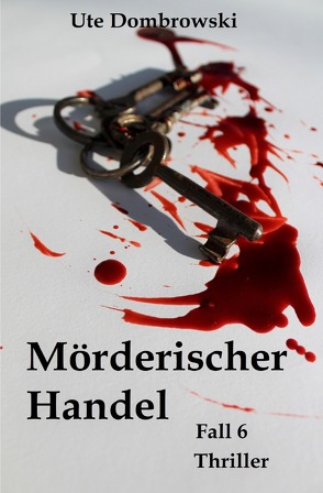 Mörderischer Handel von Dombrowski,  Ute