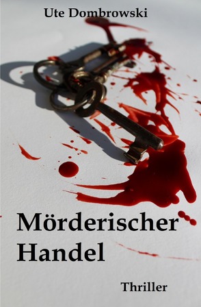 Mörderischer Handel von Dombrowski,  Ute